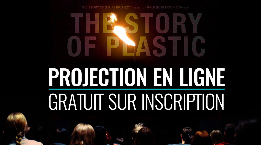 Projection & table ronde en ligne « The Story of Plastic »