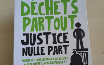 Changer de regard sur les déchets : retour de lecture de Déchets partout justice nulle part
